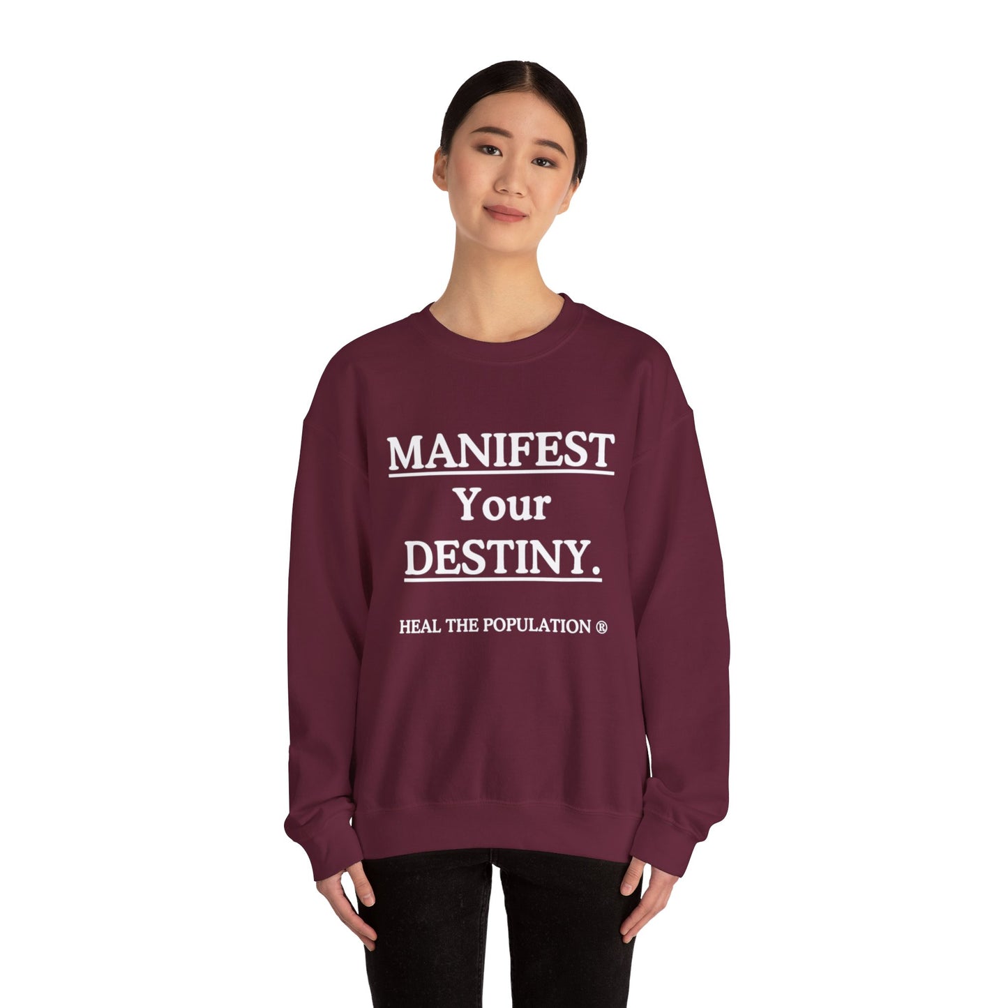Manifest Your Destiny Sweatshirt
