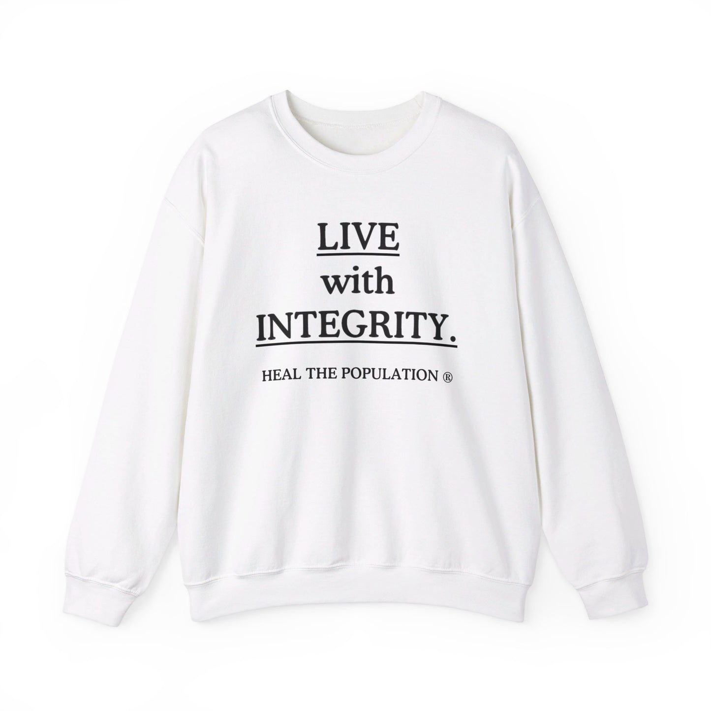 Live with Integrity Sweatshirt
