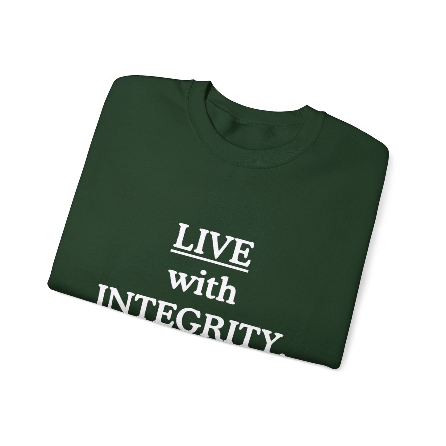 Live with Integrity Sweatshirt