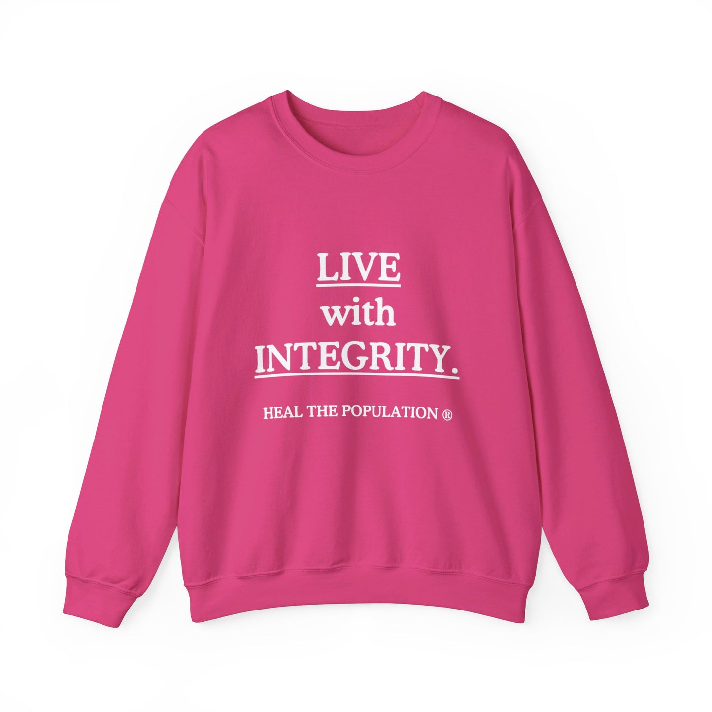 Live with Integrity Sweatshirt