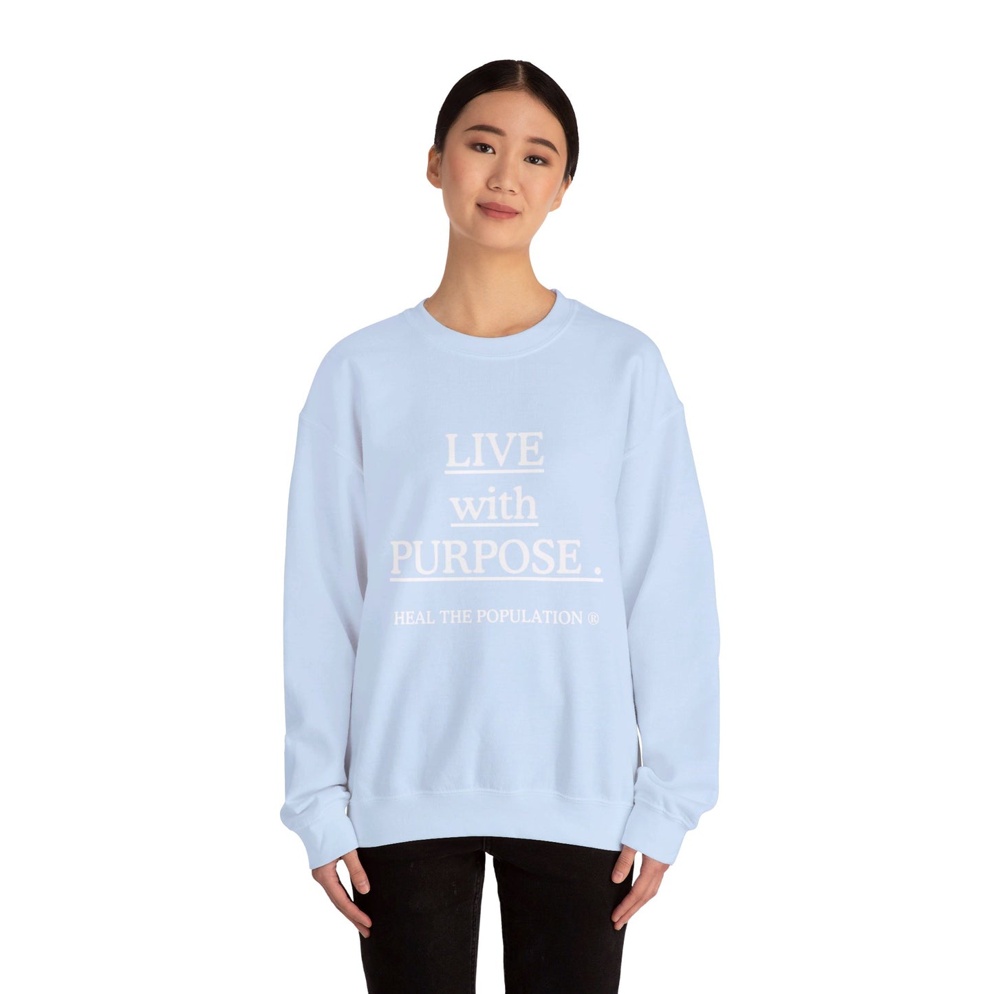 Live with Purpose Sweatshirt