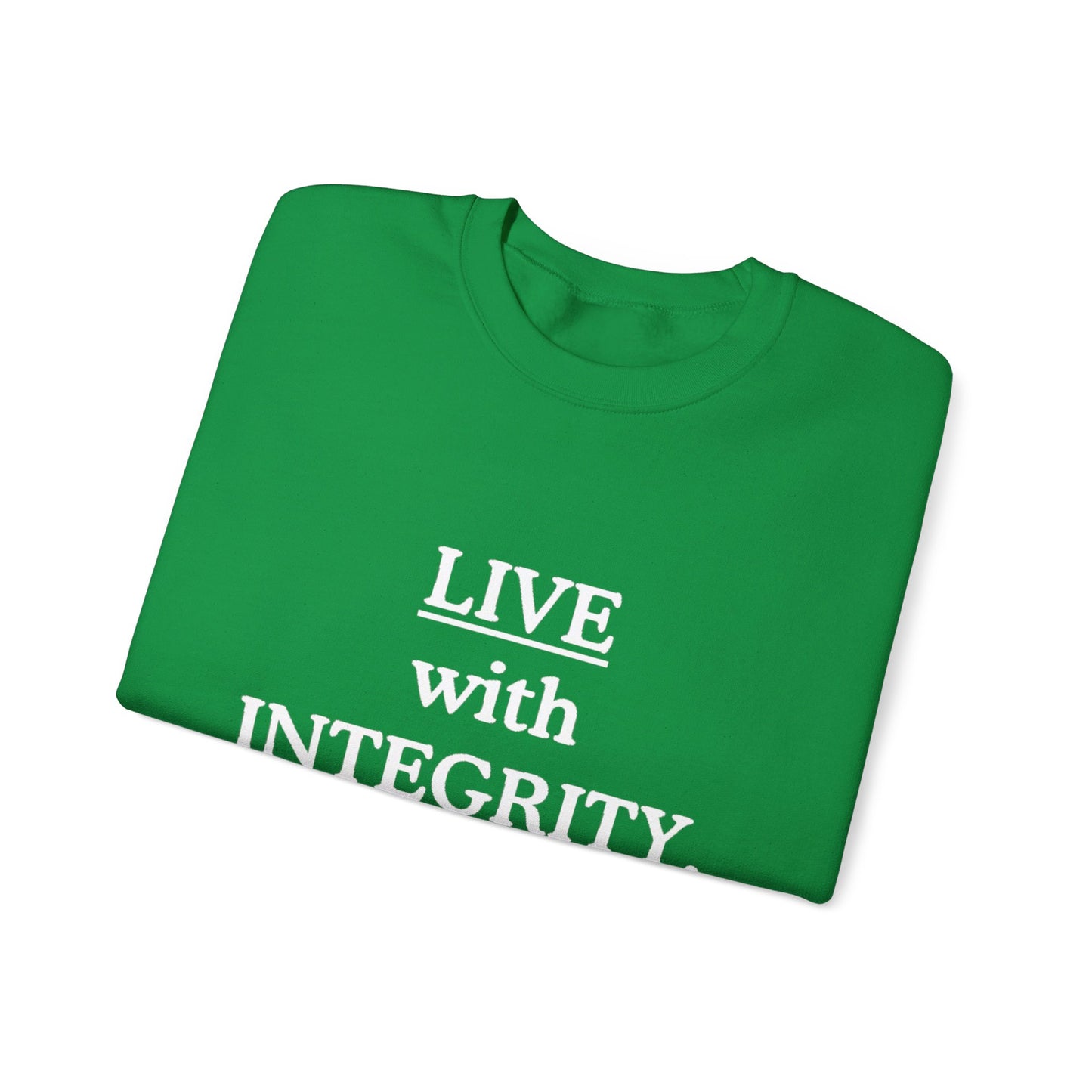 Live with Integrity Sweatshirt